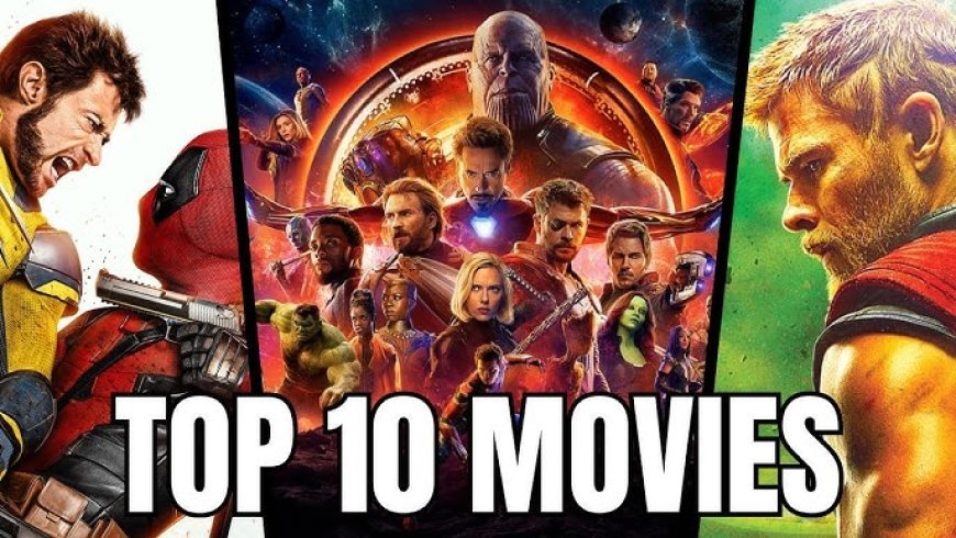 Marvel's Top 10 Movies: A Journey Through the Cinematic Universe