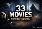 33 Most Anticipated Movies of 2026 | Biggest Films That Will Define Cinema