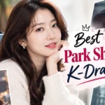 Best Park Shin-hye K-Dramas