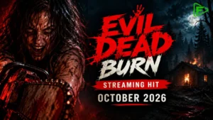 Evil Dead Burn Is a Streaming Hit in October 2026: Where to Watch the Horror Movie